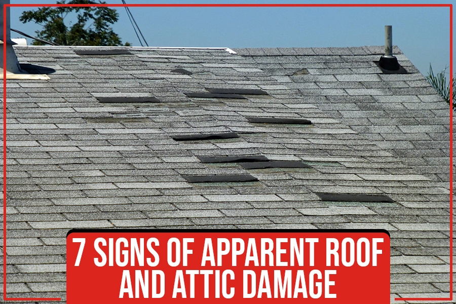 7 Signs of Apparent Roof and Attic Damage